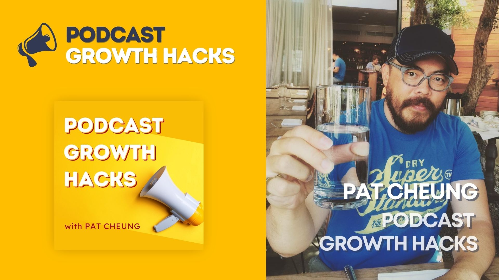 Pat Cheung - Podcast Growth Hacks