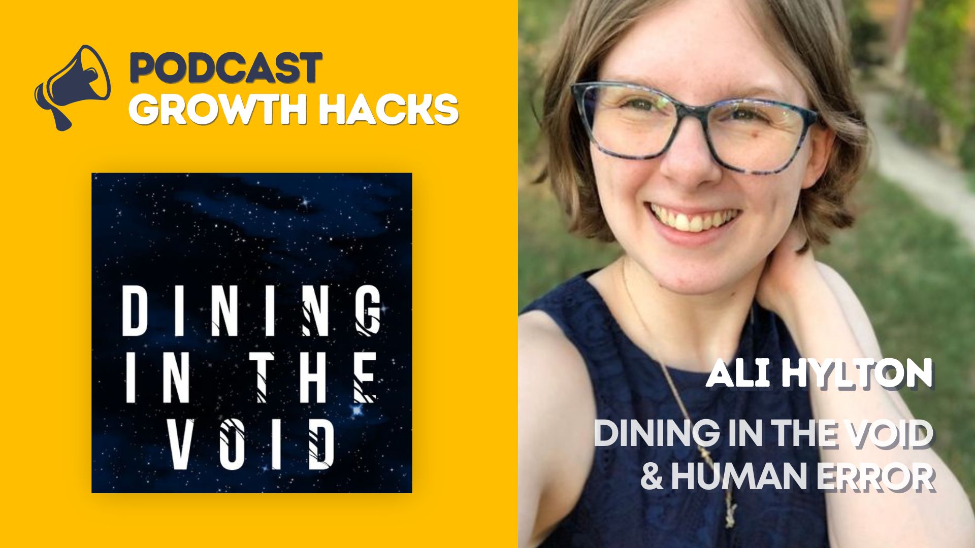 Ali Hylton - Dining in The Void - Podcast Growth Hacks